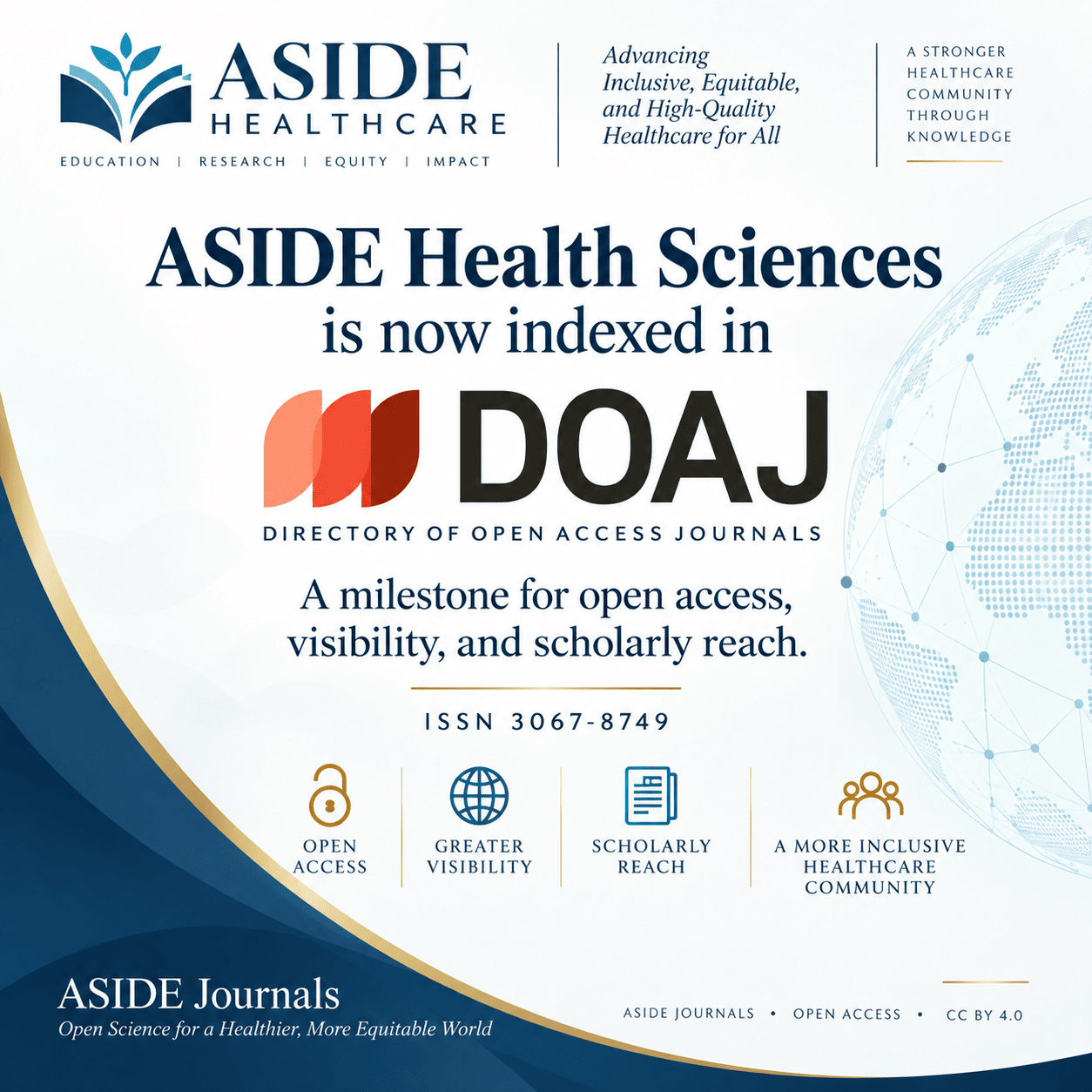 ASIDE Health Sciences is now indexed in DOAJ, the Directory of Open Access Journals. ISSN 3067-8749. Open access, greater visibility, scholarly reach.
